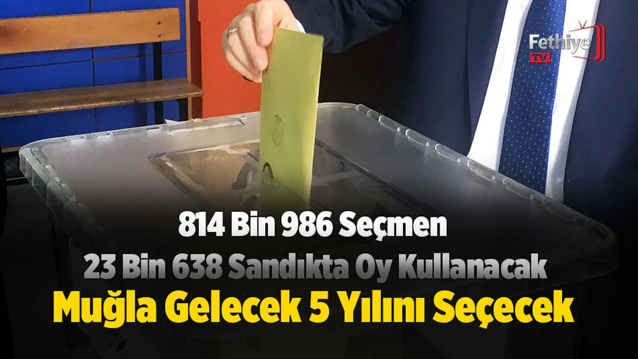 Muğla Gelecek 5 Yılını Seçecek