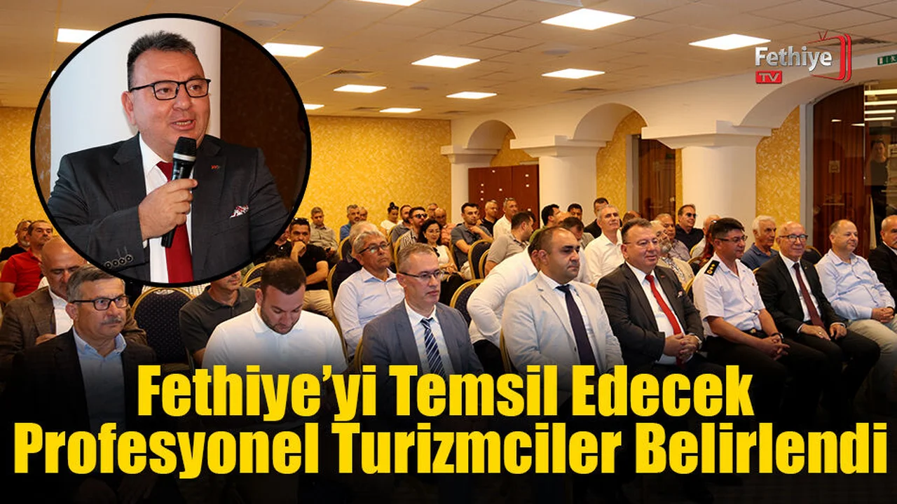 TÜROFED’in Fethiye Delegeleri Oy Birliği İle Belirlendi
