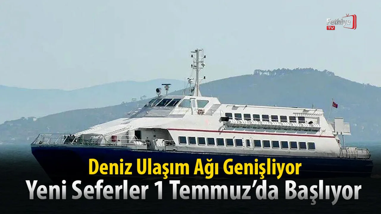 Muğla’da Deniz Ulaşım Ağı Genişliyor