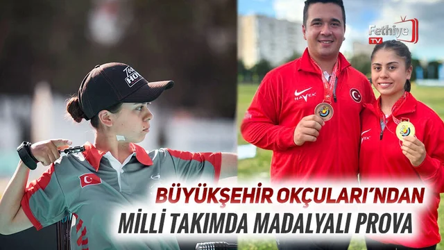 Büyükşehir Okçuları’ndan Milli Takımda Madalyalı Prova