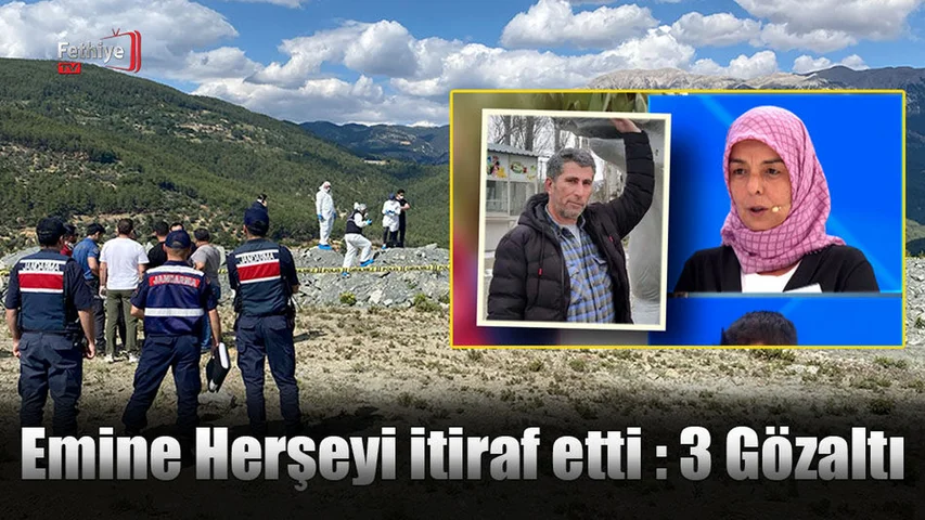 Emine, Herşeyi itiraf etti : 3 Gözaltı