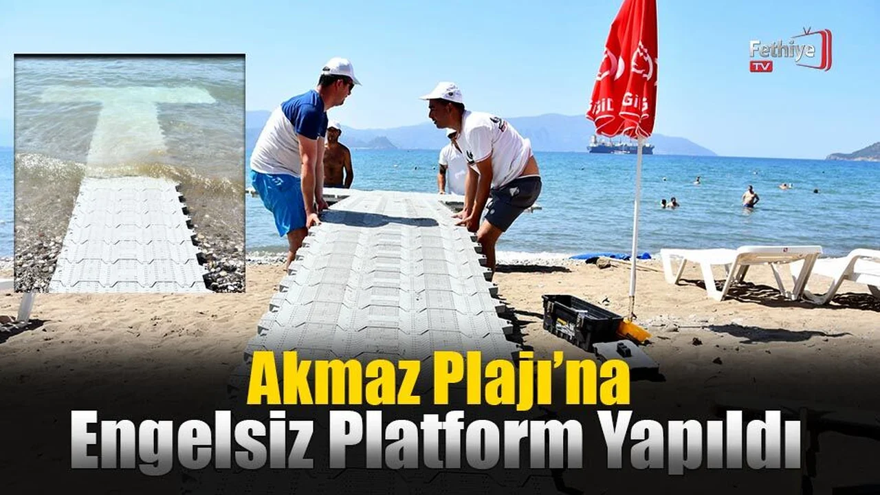 Akmaz Plajı’na Engelsiz Platform Yapıldı