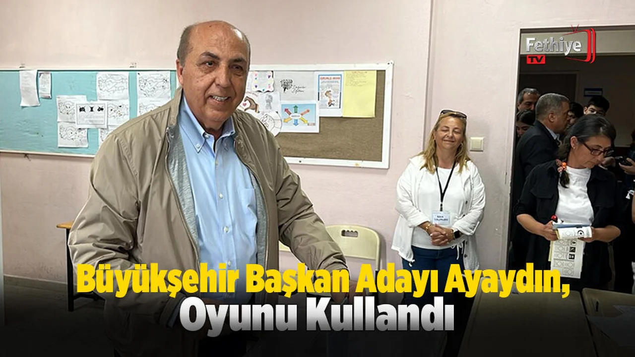 Cumhur İttifakı Ak Parti Muğla Büyükşehir Başkan Adayı Ayaydın, Oyunu Kullandı