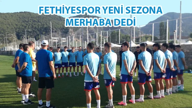 Fethiyespor Sezonu Açtı