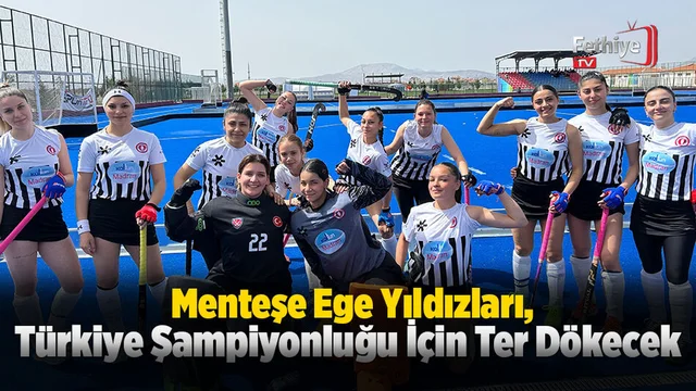 Menteşe Ege Yıldızları, Türkiye Şampiyonluğu İçin Ter Dökecek