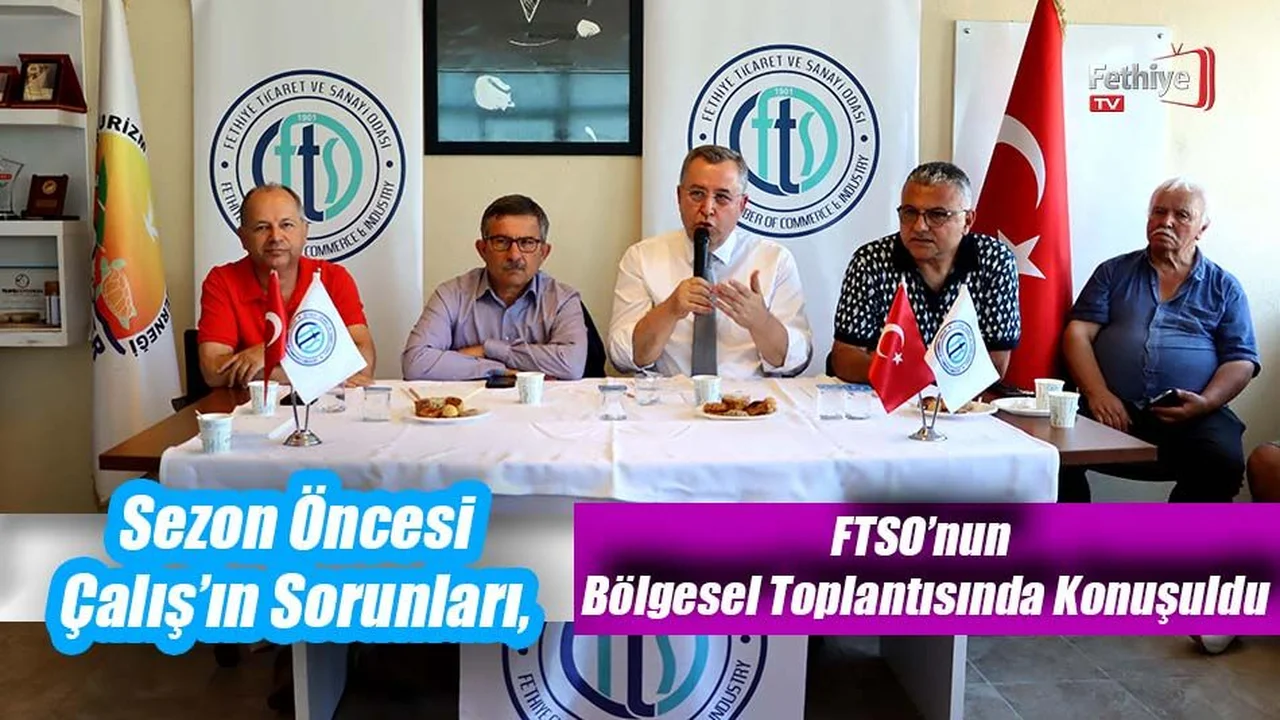 Sezon Öncesi Çalış’ın Sorunları, FTSO’nun Bölgesel Toplantısında Konuşuldu
