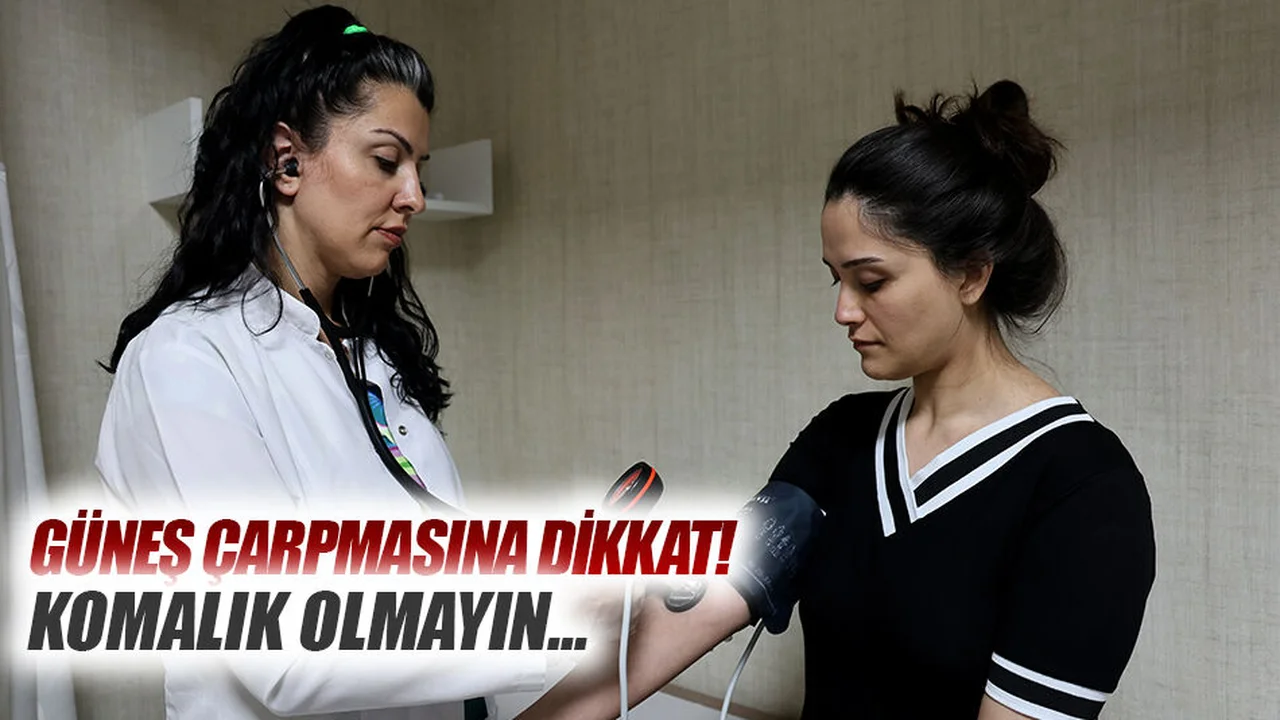 Güneş Çarpmasına Dikkat: Komalık Olmayın