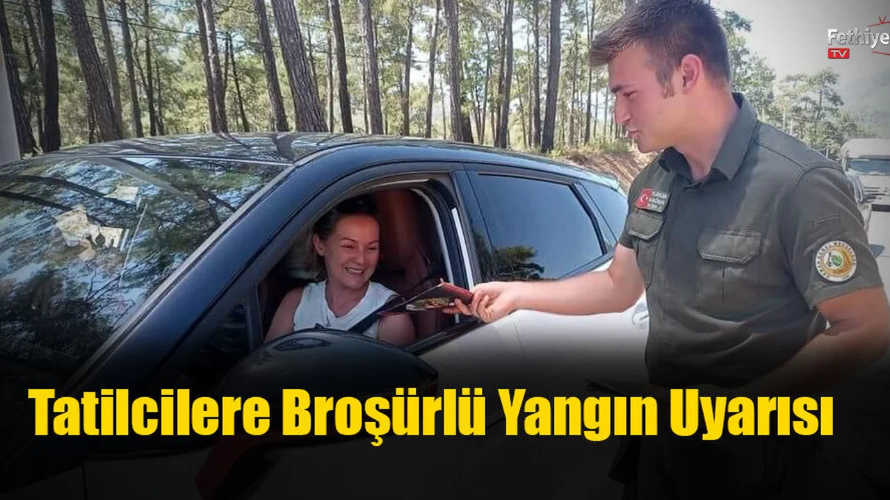 Tatilcilere Broşürlü Yangın Uyarısı