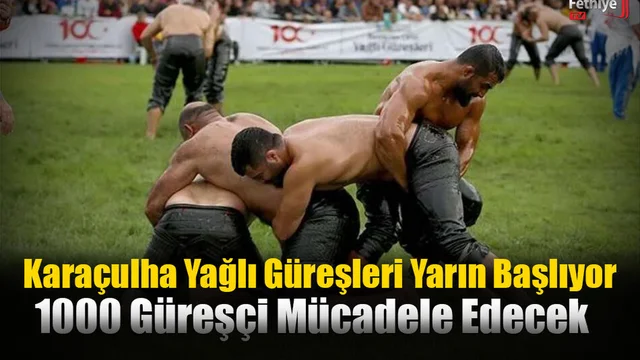 Karaçulha Yağlı Güreşleri Yarın Başlıyor