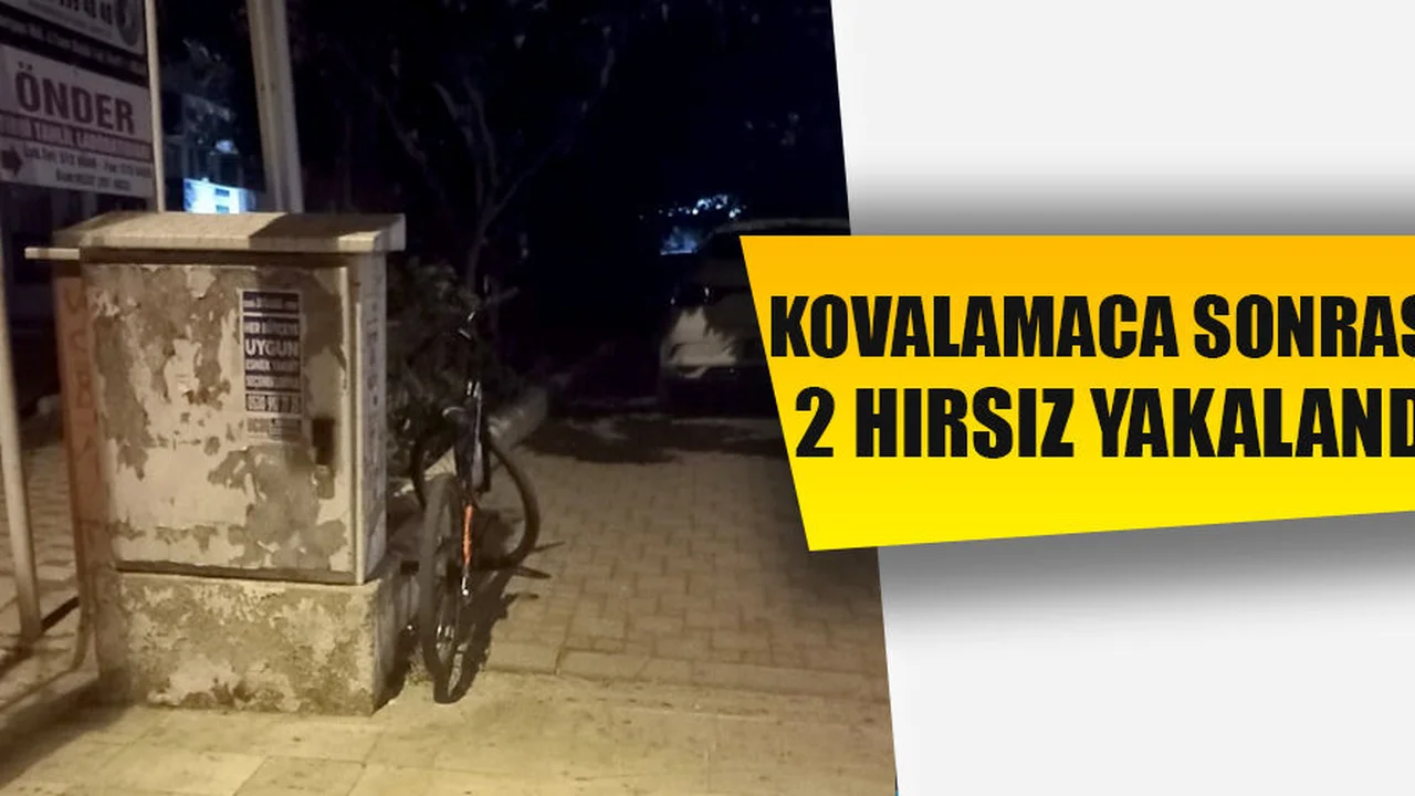 Kovalamaca Sonrası 2 Hırsız Yakalandı