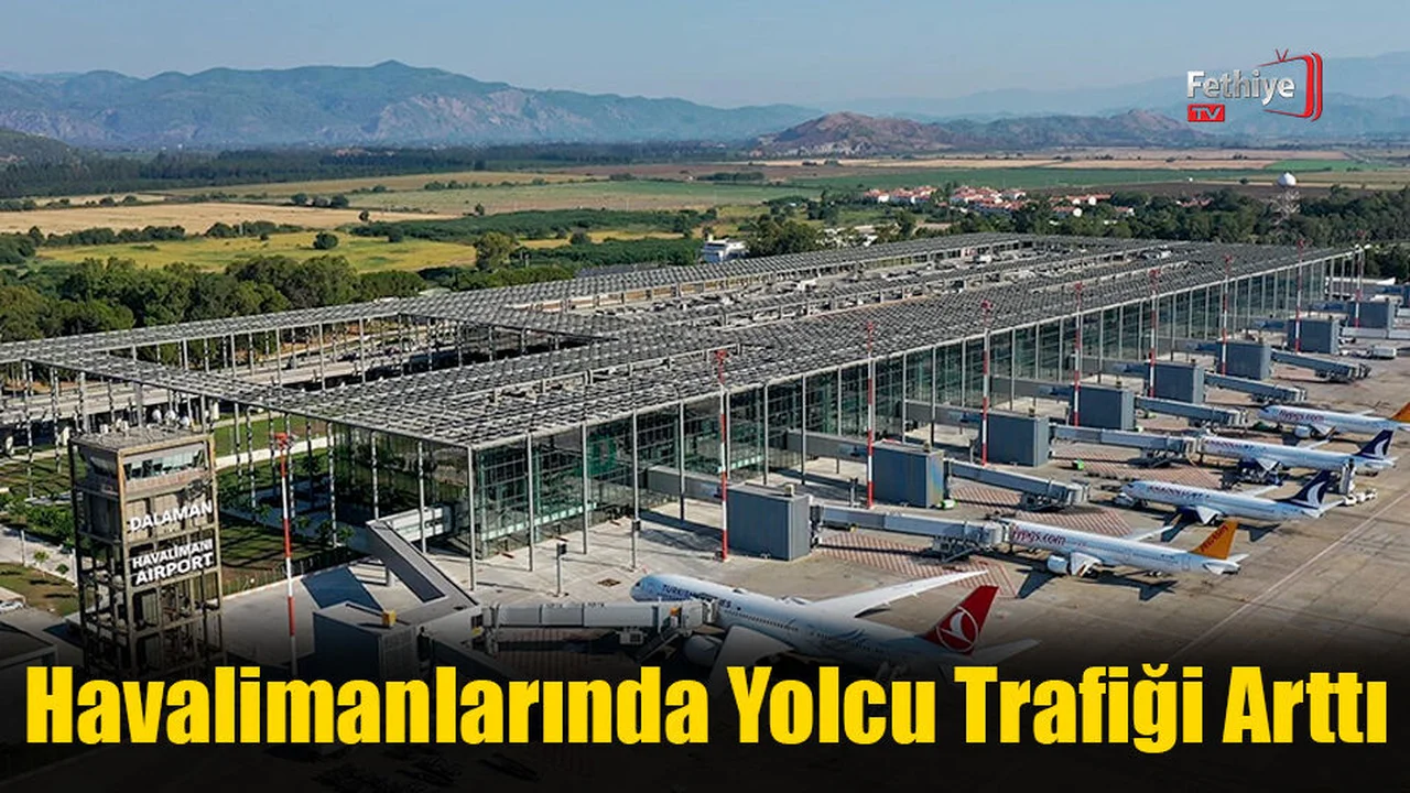 Muğla'nın Havalimanlarında Yolcu Trafiği Arttı
