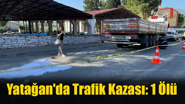 Yatağan'da Trafik Kazası: 1 Ölü
