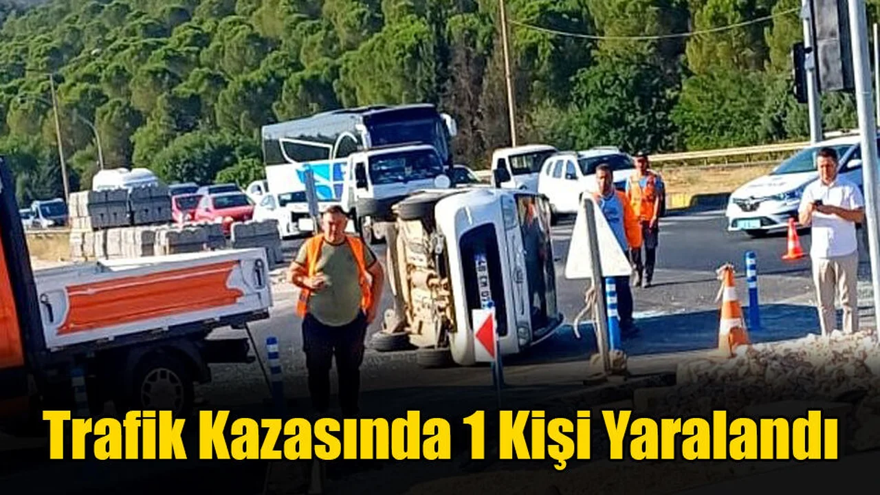 Trafik Kazasında 1 Kişi Yaralandı