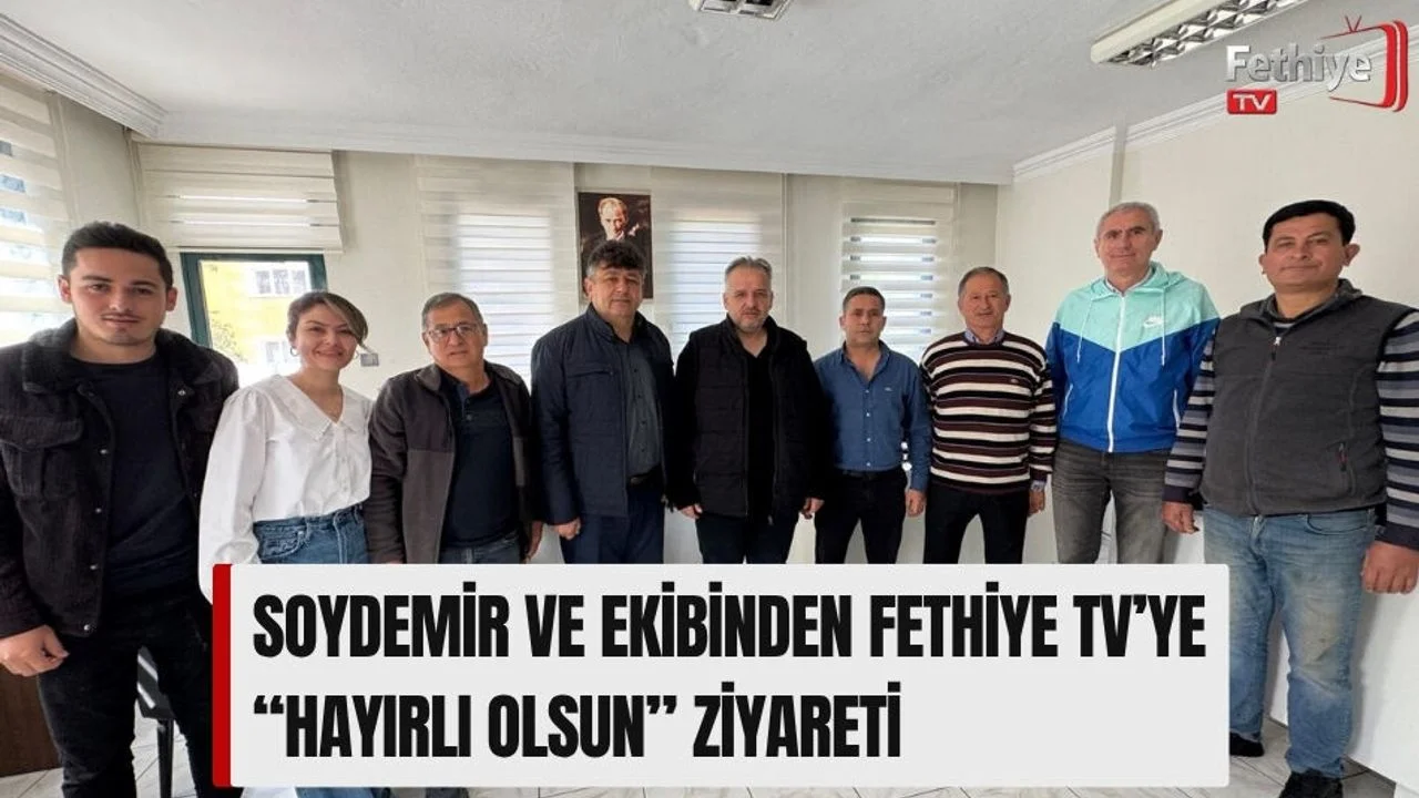 Soydemir Ve Ekibinden Fethiye Tv’ye “Hayırlı Olsun” Ziyareti