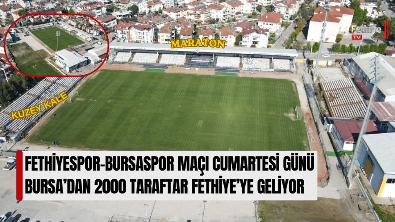 Fethiyespor-Bursaspor Maçı Cumartesi Günü
