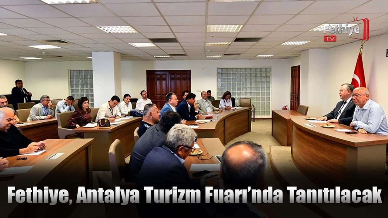 Fethiye, Antalya Turizm Fuarı’nda Tanıtılacak