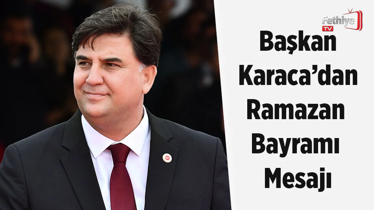 Başkan Karaca’dan Ramazan Bayramı Mesajı