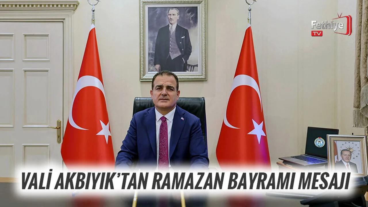 Vali Akbıyık’tan Ramazan Bayramı Mesajı
