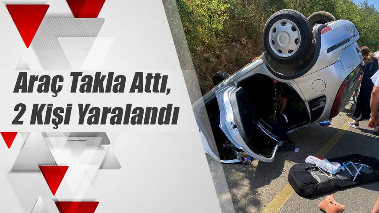 Araç Takla Attı, 2 Kişi Yaralandı