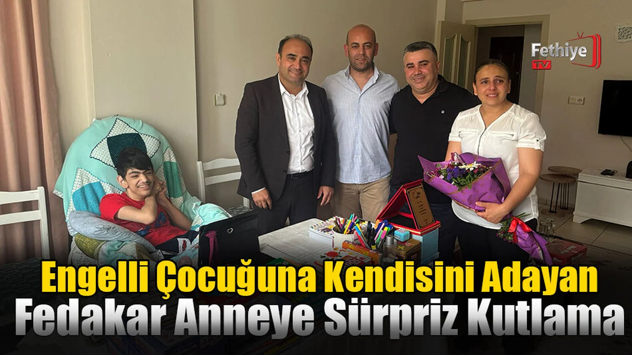 Engelli Çocuğuna Kendisini Adayan Fedakar Anneye Sürpriz Kutlama