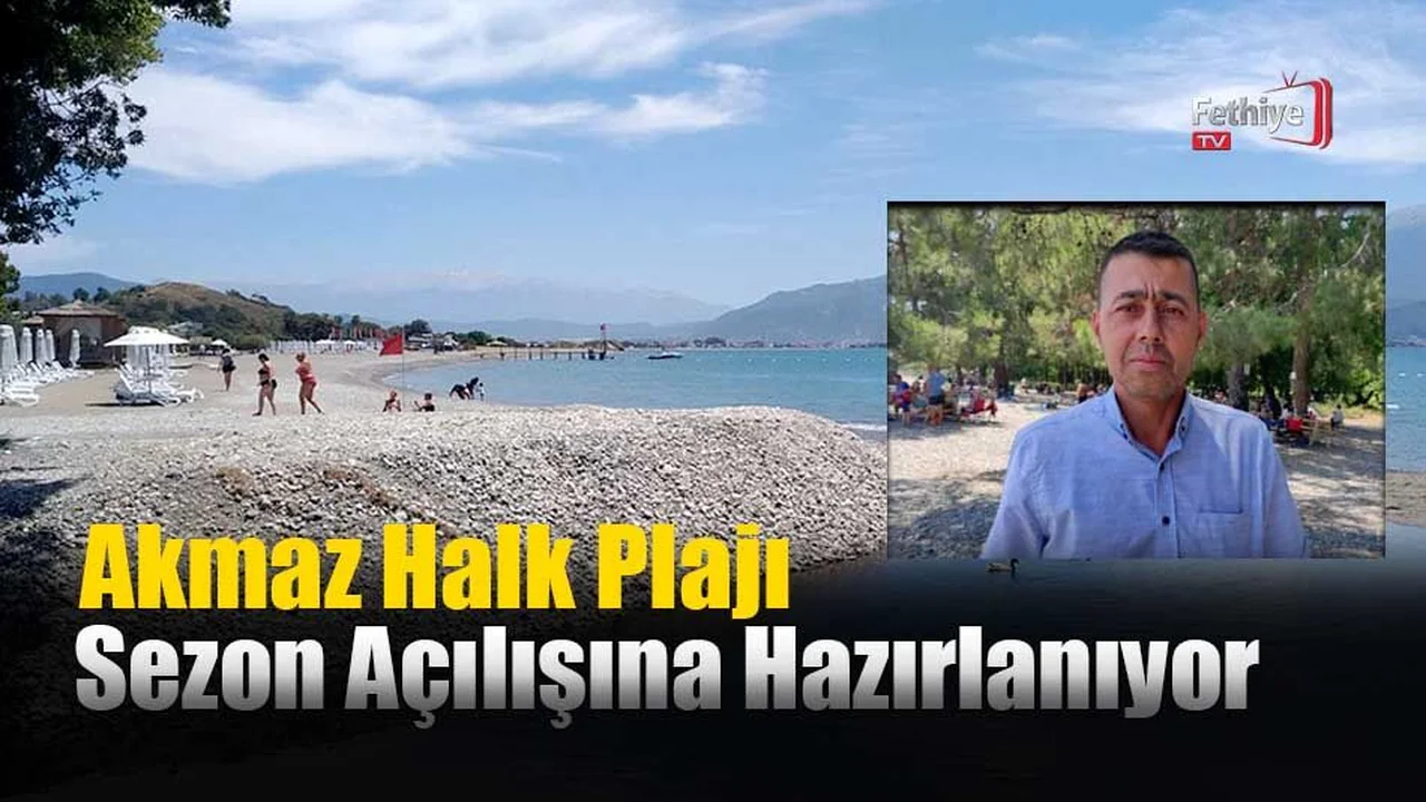 Akmaz Halk Plajı Sezon Açılışına Hazırlanıyor