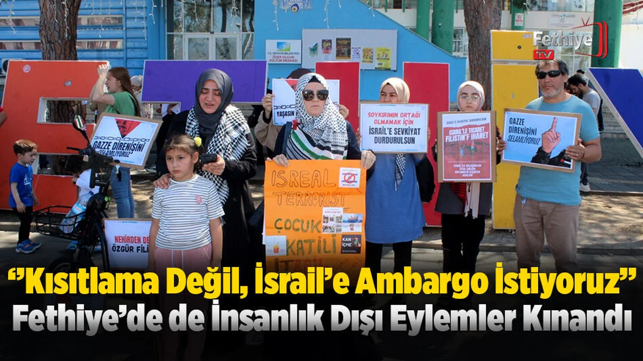 ‘’Kısıtlama Değil, İsrail’e Ambargo İstiyoruz’’
