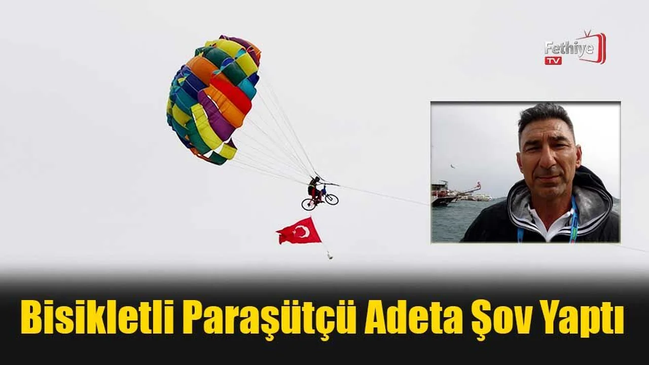 Bisikletli Paraşütçü Adeta Şov Yaptı