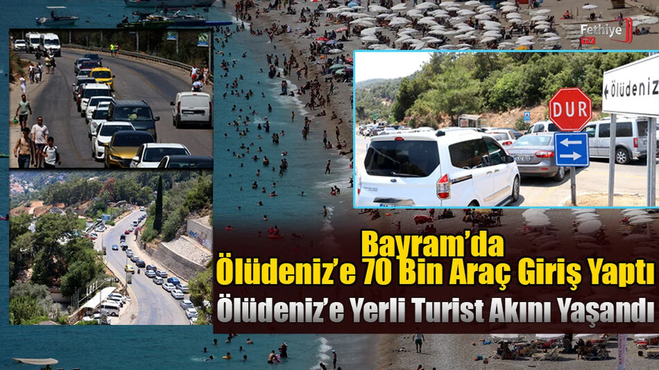 Bayram’da Ölüdeniz’e 70 Bin Araç Giriş Yaptı