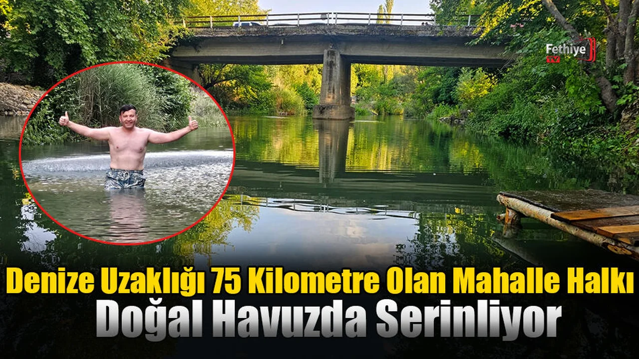 Denize Uzaklığı 75 Kilometre Olan Mahalle Halkı Doğal Havuzda Serinliyor