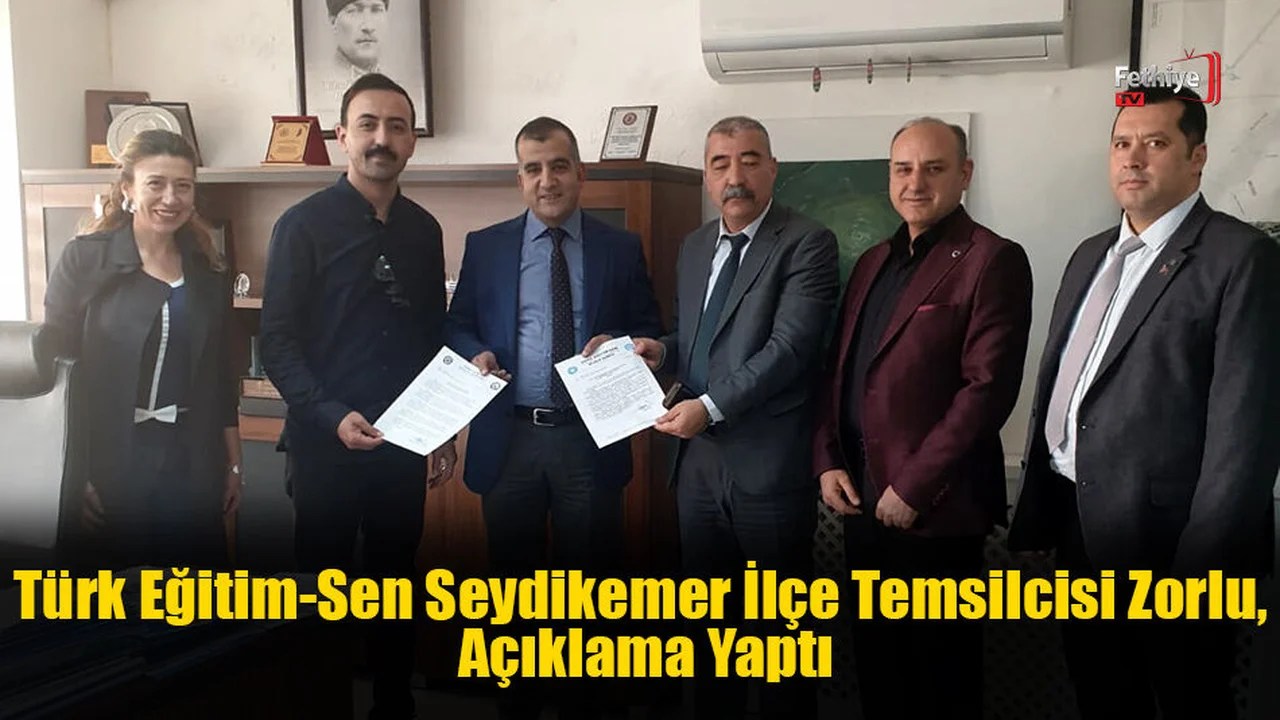 Türk Eğitim-Sen Seydikemer İlçe Temsilcisi Zorlu, Açıklama Yaptı