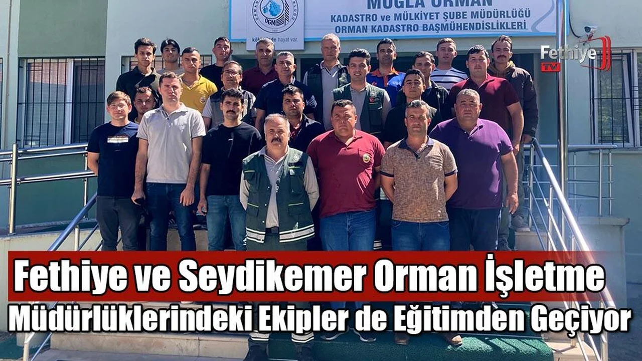 Muğla’da Orman Ekiplerine Eğitim