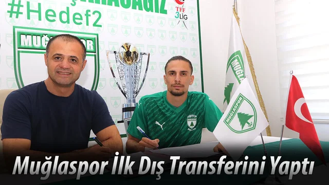 Muğlaspor, İlk Dış Transferini Yaptı
