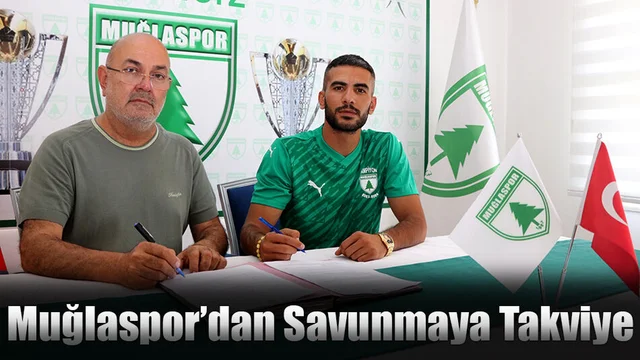 Muğlaspor’dan Savunmaya Takviye