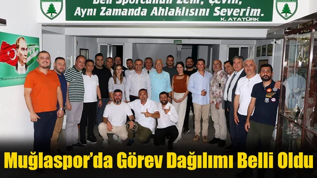 Muğlaspor’da Görev Dağılımı Belli Oldu