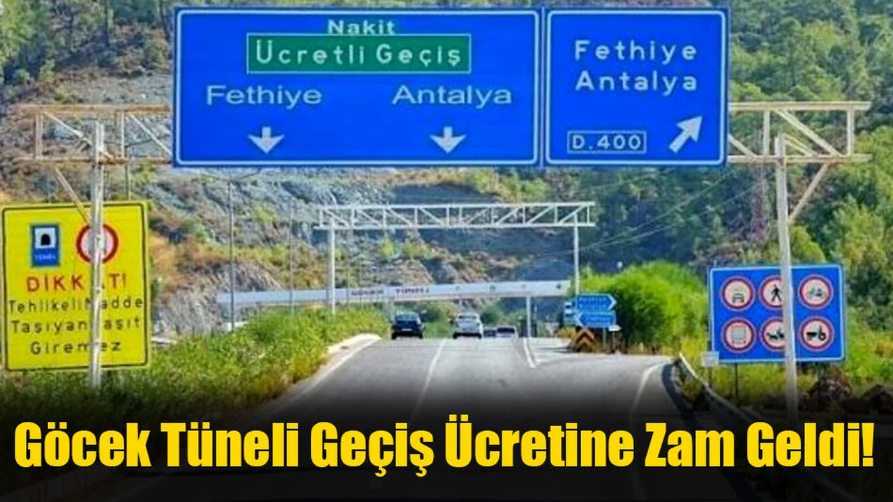 Göcek Tüneli Geçiş Ücretine Zam Geldi!