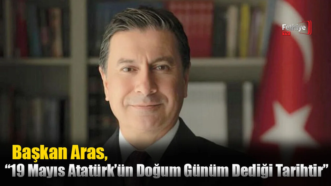 Başkan Aras’tan 19 Mayıs Mesajı