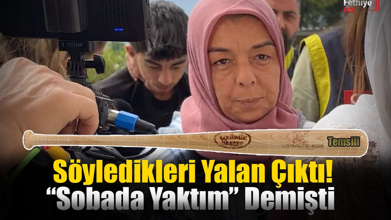 Söyledikleri Yalan Çıktı, “Sobada Yaktım” Demişti