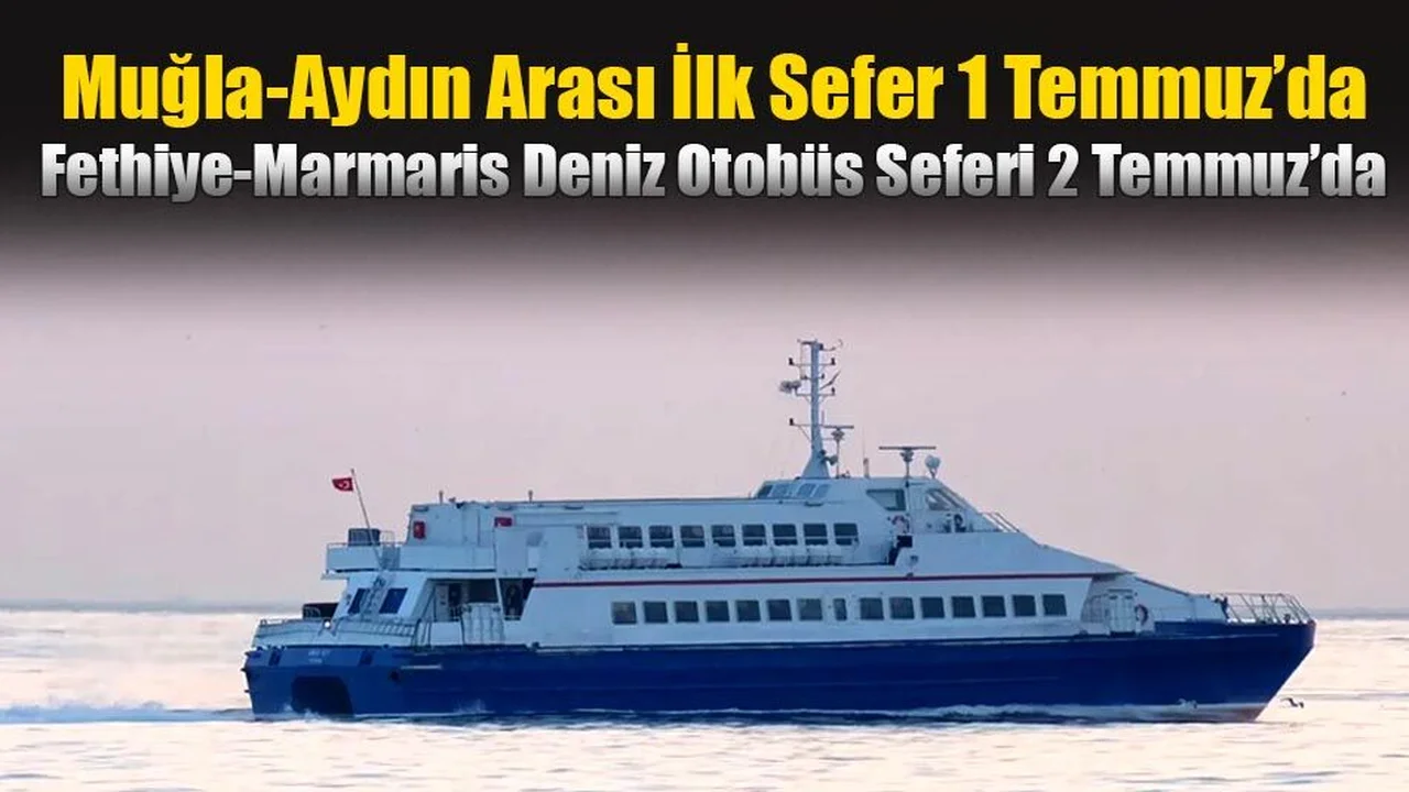 Muğla ve Aydın Büyükşehir Belediyelerinden Deniz Ulaşımında İşbirliği