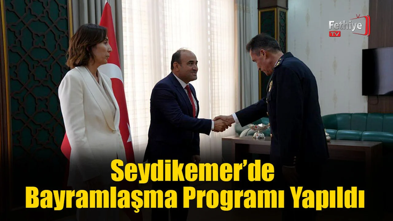 Seydikemer’de Bayramlaşma Programı Yapıldı