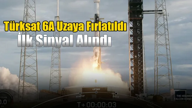 Türksat 6A Uzaya Fırlatıldı: İlk Sinyal Alındı