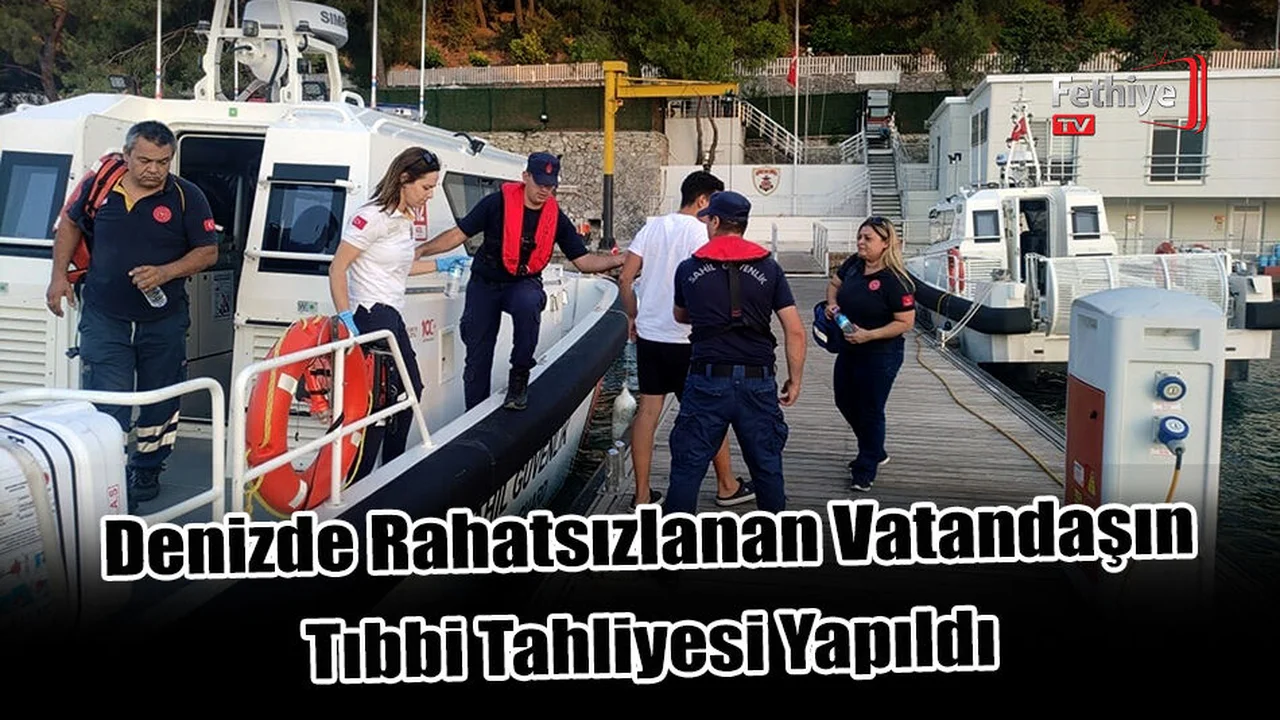 Denizde Rahatsızlanan Vatandaşın Sahil Güvenlik Ekiplerince Tıbbi Tahliyesi Yapıldı