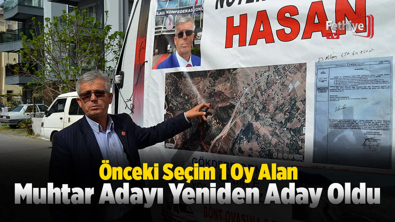 Önceki Seçim 1 Oy Alan Muhtar Adayı Yeniden Aday Oldu