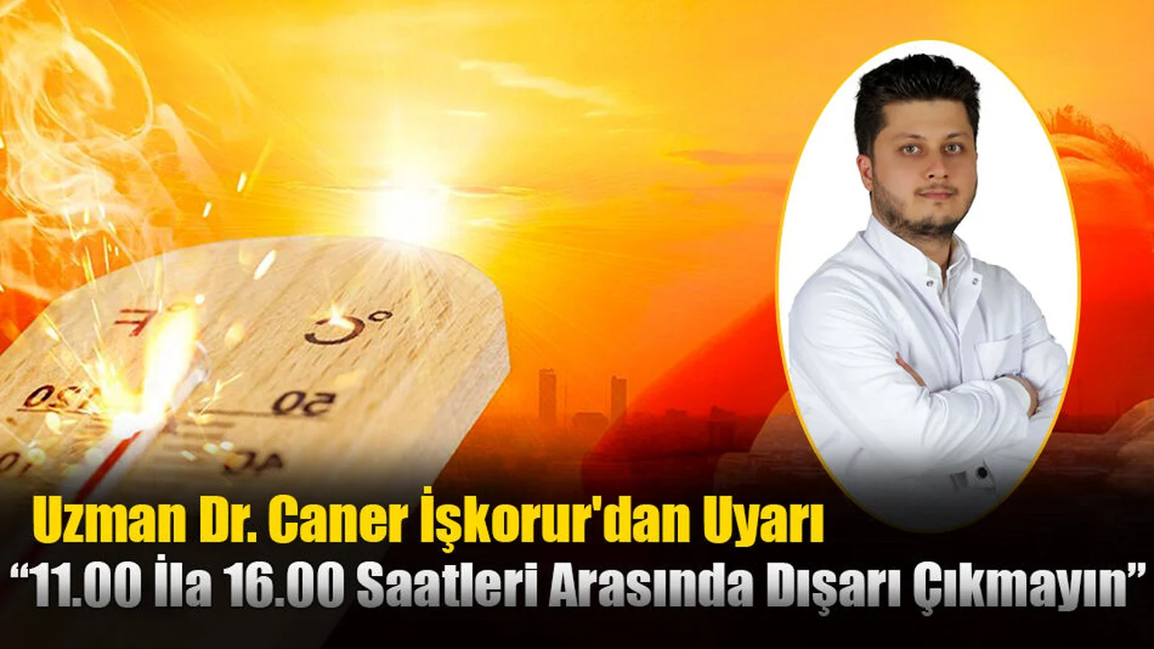 “11.00 İla 16.00 Saatleri Arasında Dışarı Çıkmayın”
