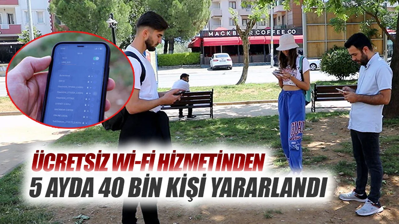 Ücretsiz Wi-Fi Hizmetinden 5 Ayda 40 Bin Kişi Yararlandı
