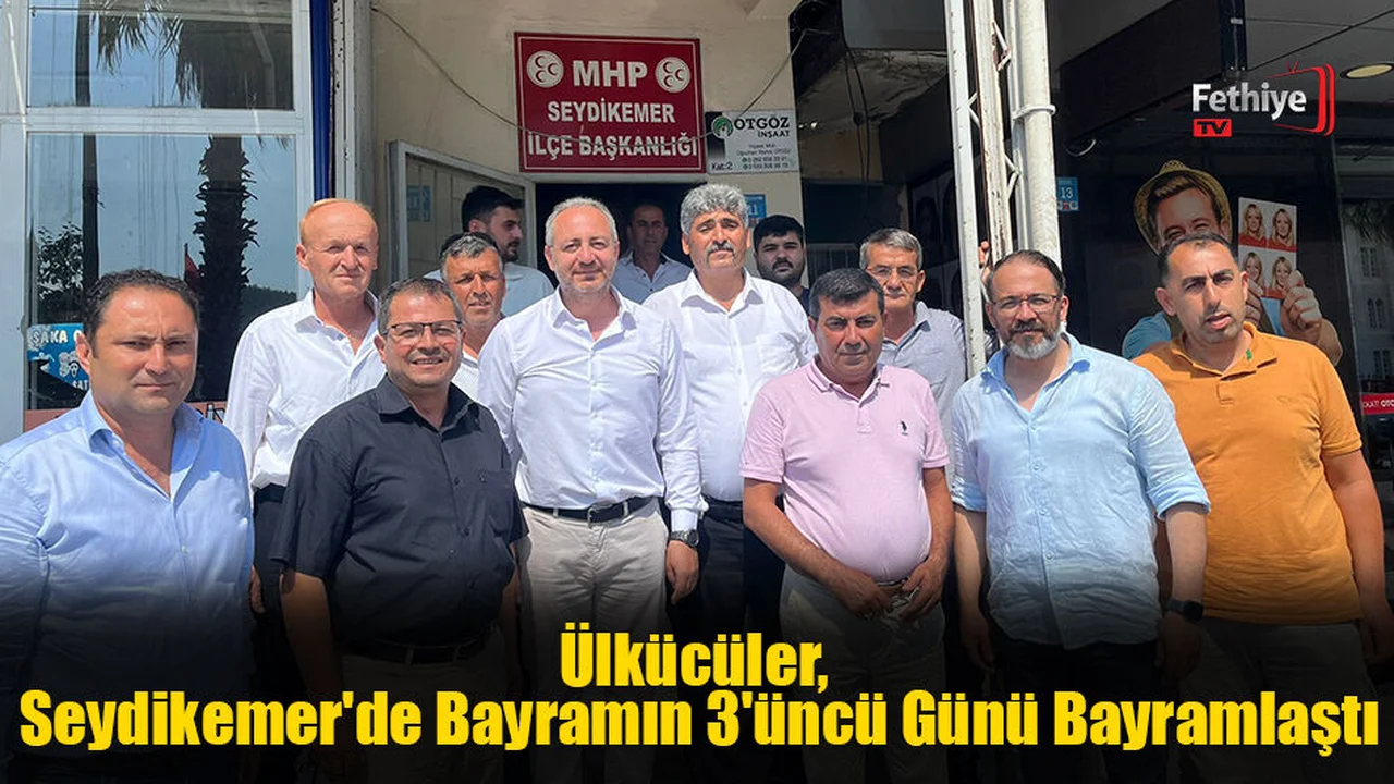 Ülkücüler, Seydikemer'de Bayramın 3'üncü Günü Bayramlaştı