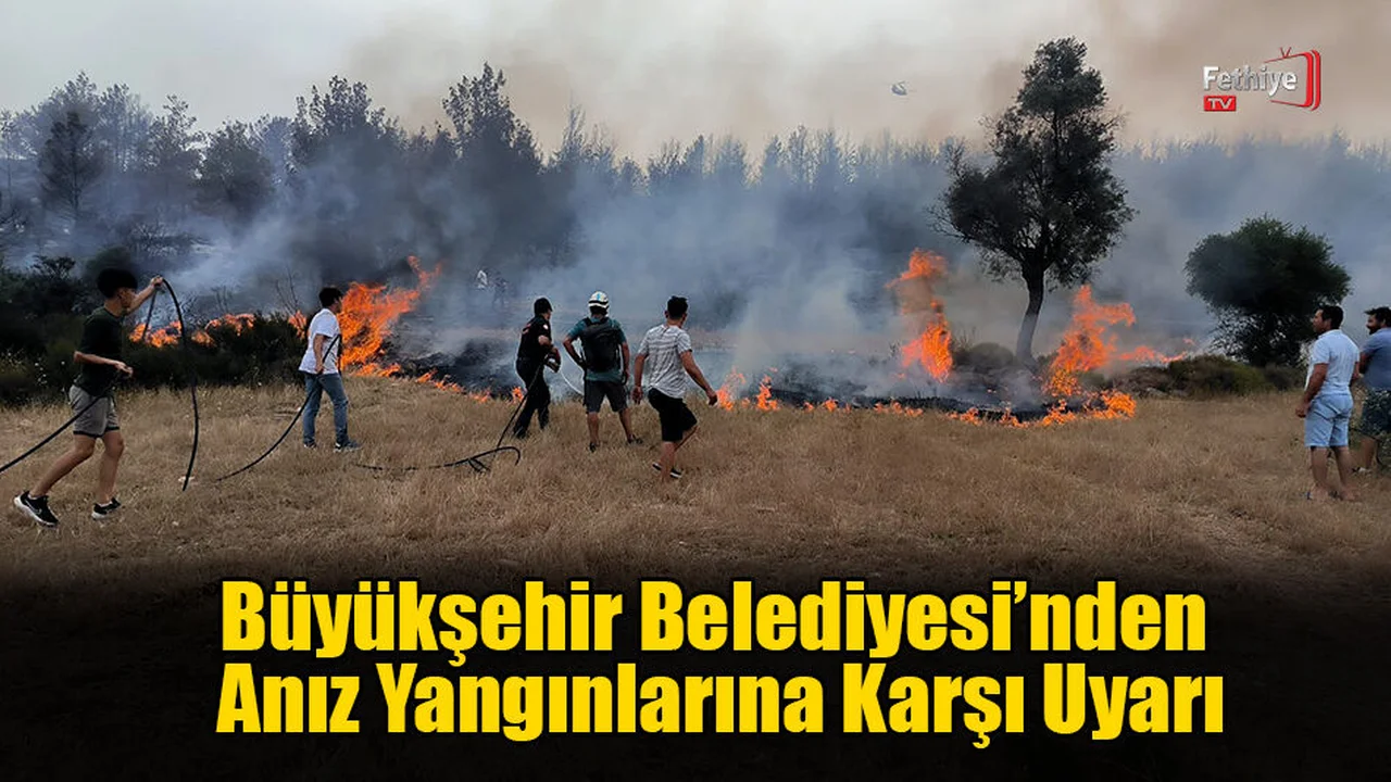 Büyükşehir Belediyesi’nden Anız Yangınlarına Karşı Uyarı