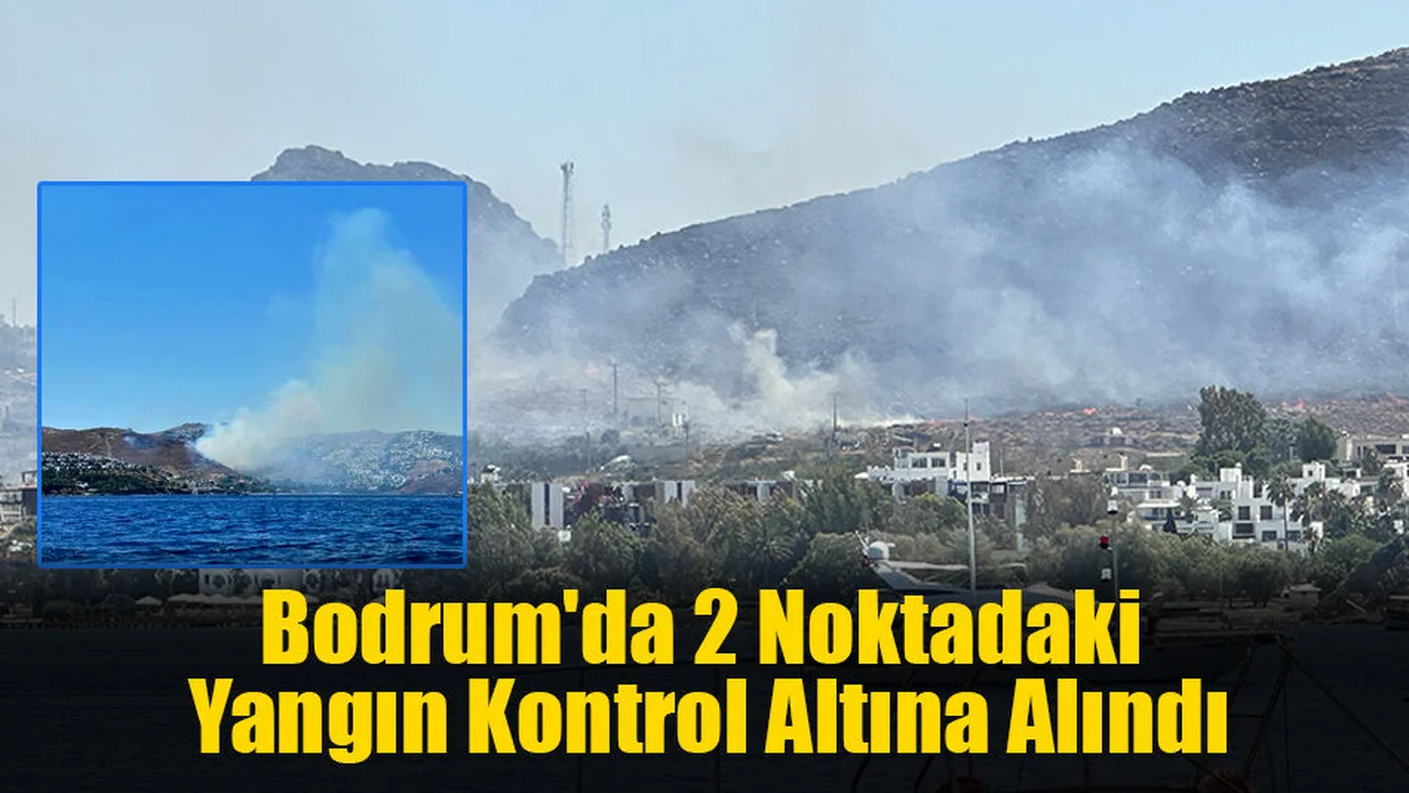 Bodrum'da 2 Noktadaki Yangın Kontrol Altına Alındı