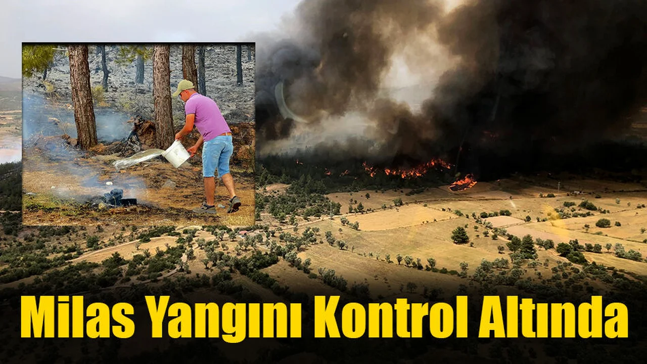 Milas Yangını Kontrol Altında