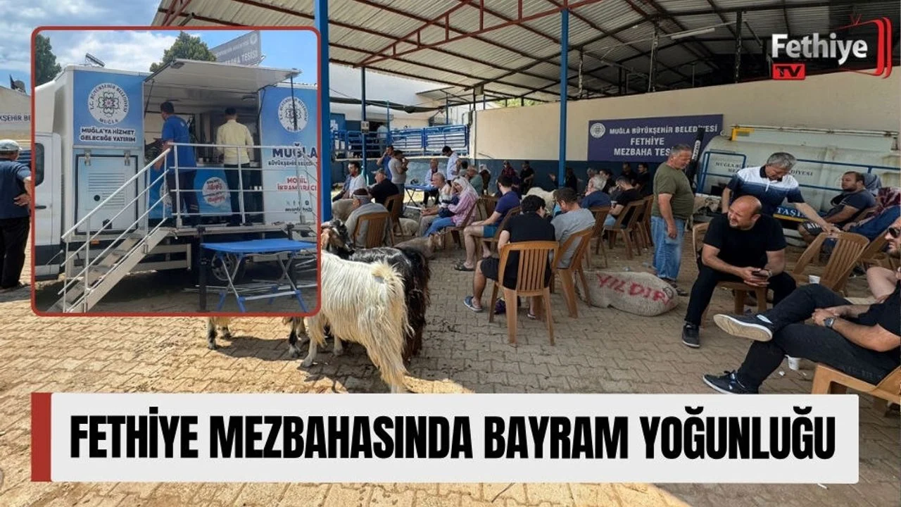 Fethiye Mezbahasında Bayram Yoğunluğu