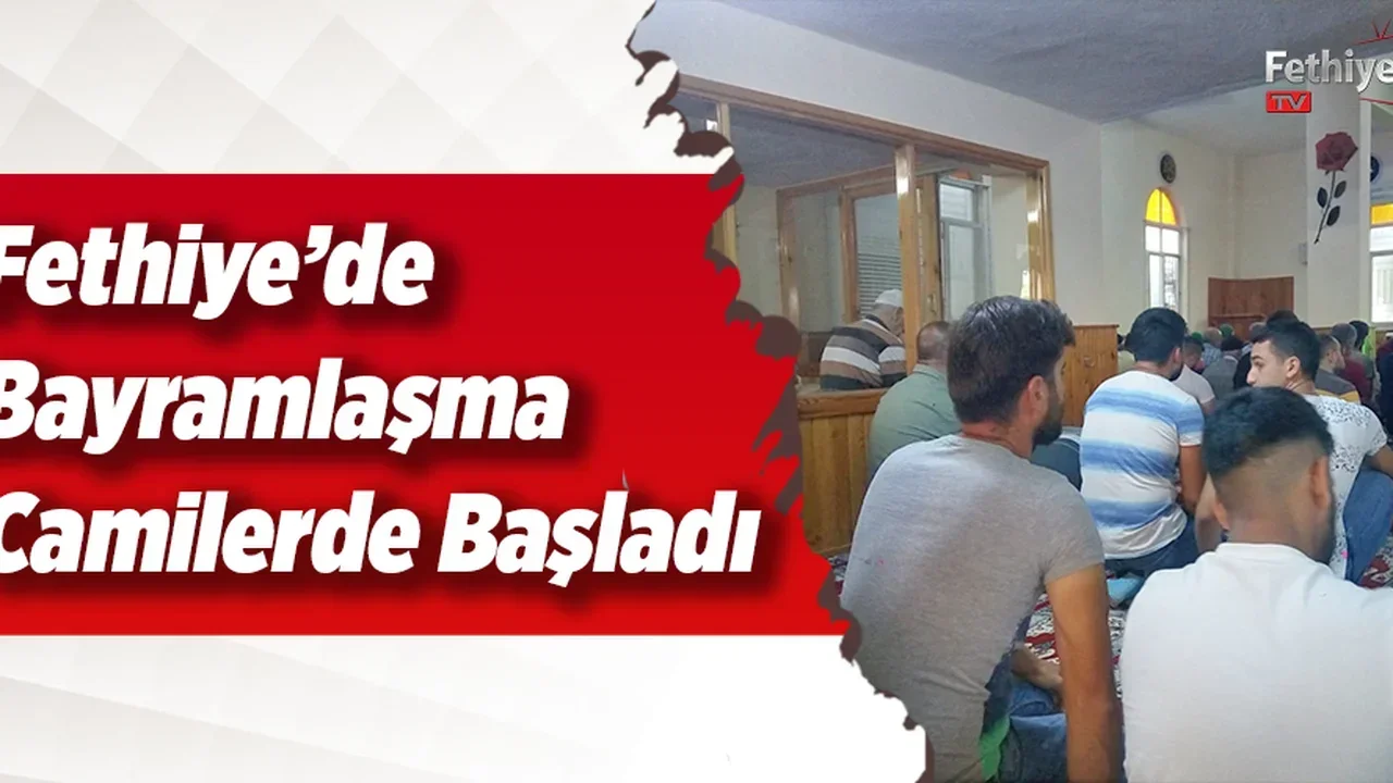 Fethiye’de Bayramlaşma Camilerde Başladı